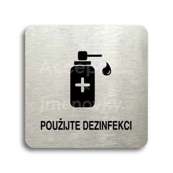 Piktogram "použijte dezinfekci V" - stříbrná tabulka - černý tisk bez rámečku