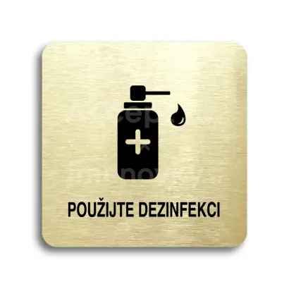 Piktogram "použijte dezinfekci V" - zlatá tabulka - černý tisk bez rámečku