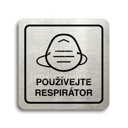 Piktogram "používejte respirátor IV" - stříbrná tabulka - černý tisk
