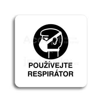 Piktogram "používejte respirátor" - bílá tabulka - černý tisk bez rámečku