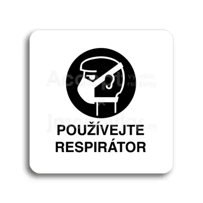 Piktogram "používejte respirátor" - bílá tabulka - černý tisk bez rámečku