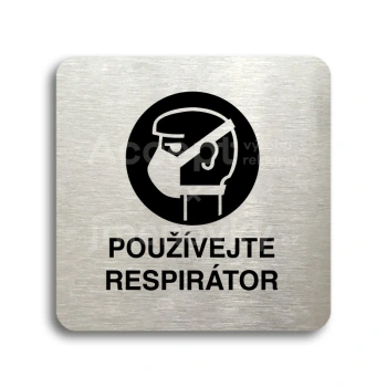 Piktogram "používejte respirátor" - stříbrná tabulka - černý tisk bez rámečku