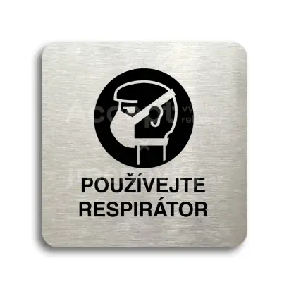 Piktogram "používejte respirátor" - stříbrná tabulka - černý tisk bez rámečku