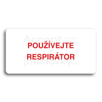 Piktogram "POUŽÍVEJTE RESPIRÁTOR" - bílá tabulka - barevný tisk bez rámečku