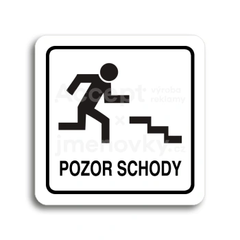 Piktogram "pozor schody" - bílá tabulka - černý tisk