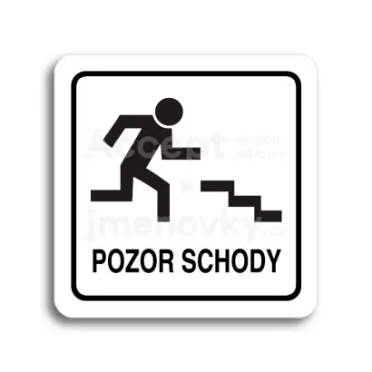 Piktogram "pozor schody" - bílá tabulka - černý tisk