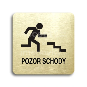 Piktogram "pozor schody" - zlatá tabulka - černý tisk bez rámečku