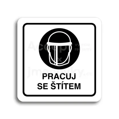 Piktogram "pracuj se štítem IV" - bílá tabulka - černý tisk