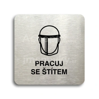 Piktogram "pracuj se štítem V" - stříbrná tabulka - černý tisk bez rámečku