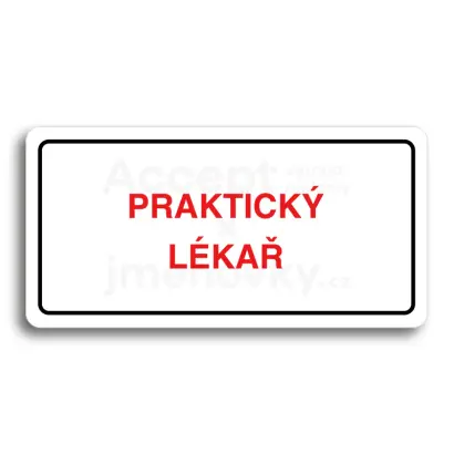 Piktogram "PRAKTICKÝ LÉKAŘ" - bílá tabulka - barevný tisk
