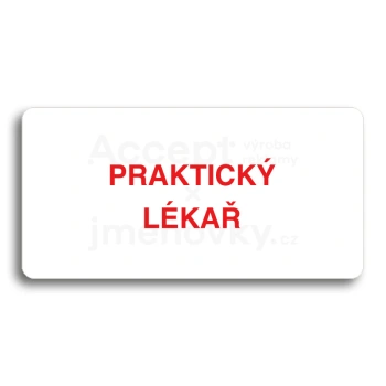 Piktogram "PRAKTICKÝ LÉKAŘ" - bílá tabulka - barevný tisk bez rámečku