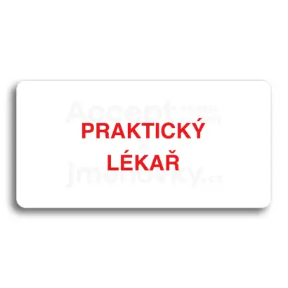 Piktogram "PRAKTICKÝ LÉKAŘ" - bílá tabulka - barevný tisk bez rámečku
