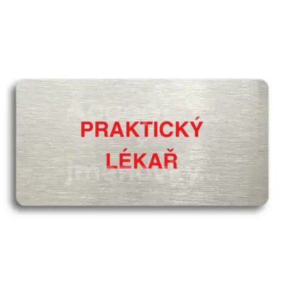 Piktogram "PRAKTICKÝ LÉKAŘ" - stříbrná tabulka - barevný tisk bez rámečku