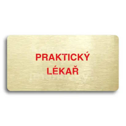 Piktogram "PRAKTICKÝ LÉKAŘ" - zlatá tabulka - barevný tisk bez rámečku