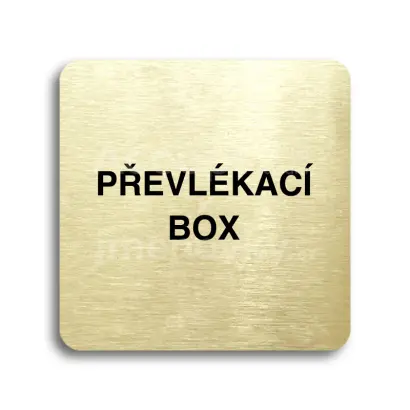 Piktogram "převlékací box" - zlatá tabulka - černý tisk bez rámečku