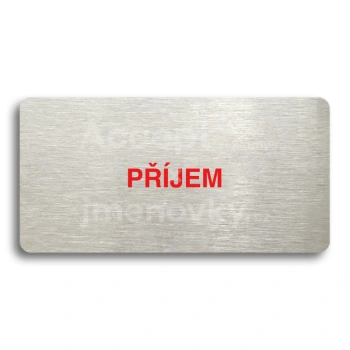 Piktogram "PŘÍJEM" - stříbrná tabulka - barevný tisk bez rámečku