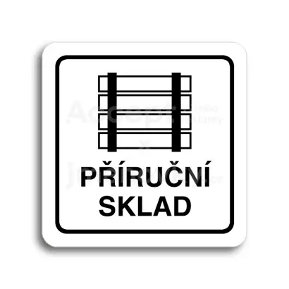 Piktogram "příruční sklad" - bílá tabulka - černý tisk