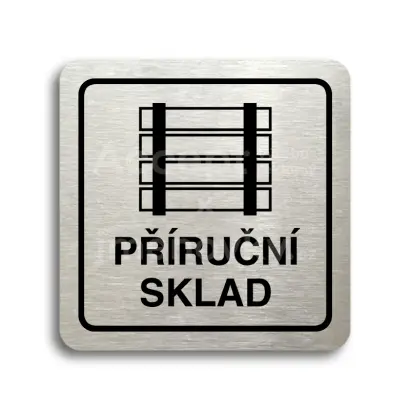 Piktogram "příruční sklad" - stříbrná tabulka - černý tisk
