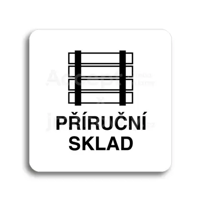 Piktogram "příruční sklad" - bílá tabulka - černý tisk bez rámečku