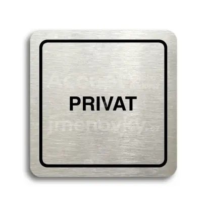 Piktogram "privat" - stříbrná tabulka - černý tisk