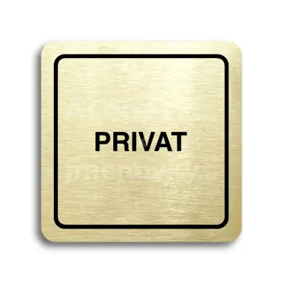 Piktogram "privat" - zlatá tabulka - černý tisk