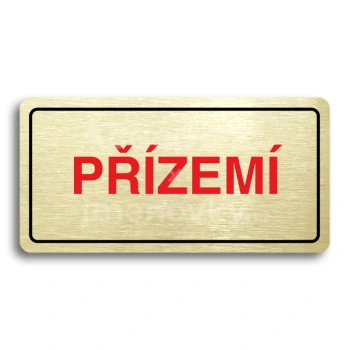 Piktogram "PŘÍZEMÍ" - zlatá tabulka - barevný tisk