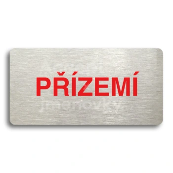 Piktogram "PŘÍZEMÍ" - stříbrná tabulka - barevný tisk bez rámečku