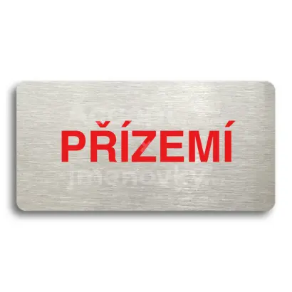 Piktogram "PŘÍZEMÍ" - stříbrná tabulka - barevný tisk bez rámečku
