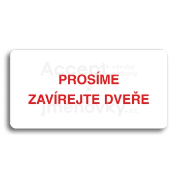 Piktogram "PROSÍME ZAVÍREJTE DVEŘE" - bílá tabulka - barevný tisk bez rámečku