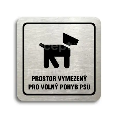 Piktogram "prostor pro psy" - stříbrná tabulka - černý tisk