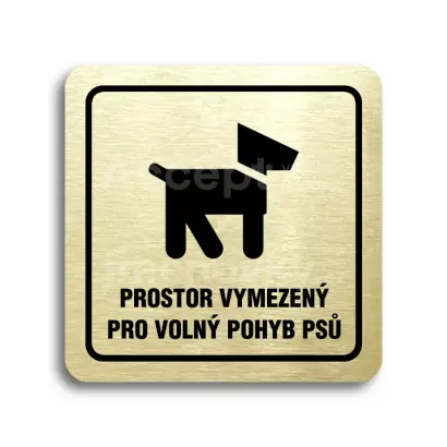 Piktogram "prostor pro psy" - zlatá tabulka - černý tisk