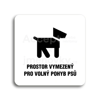 Piktogram "prostor pro psy" - bílá tabulka - černý tisk bez rámečku