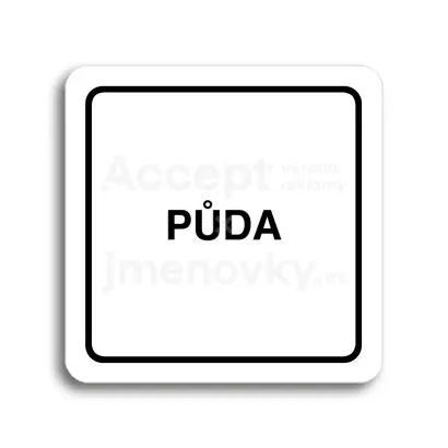 Piktogram "půda II" - bílá tabulka - černý tisk