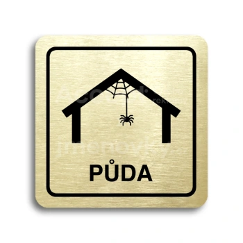 Piktogram "půda III" - zlatá tabulka - černý tisk