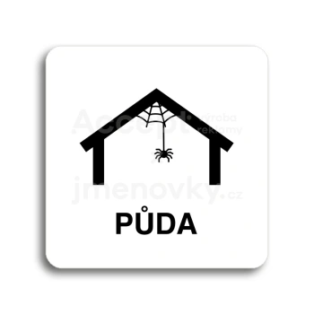 Piktogram "půda III" - bílá tabulka - černý tisk bez rámečku