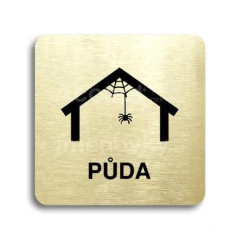 Piktogram "půda III" - zlatá tabulka - černý tisk bez rámečku