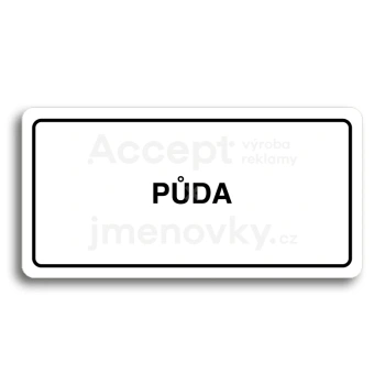 Piktogram "PŮDA" - bílá tabulka - černý tisk