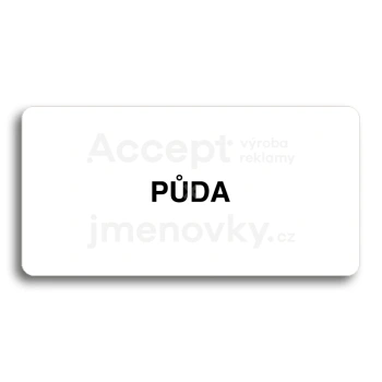 Piktogram "PŮDA" - bílá tabulka - černý tisk bez rámečku
