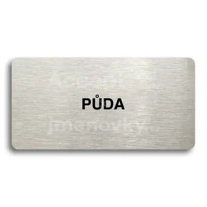 Piktogram "PŮDA" - stříbrná tabulka - černý tisk bez rámečku