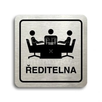 Piktogram "ředitelna" - stříbrná tabulka - černý tisk