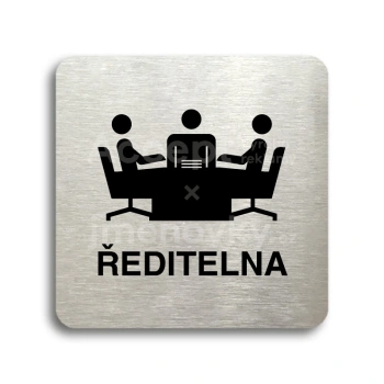Piktogram "ředitelna" - stříbrná tabulka - černý tisk bez rámečku