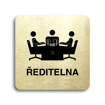 Piktogram "ředitelna" - zlatá tabulka - černý tisk bez rámečku