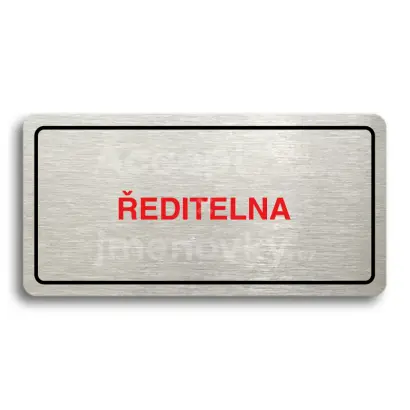 Piktogram "ŘEDITELNA" - stříbrná tabulka - barevný tisk