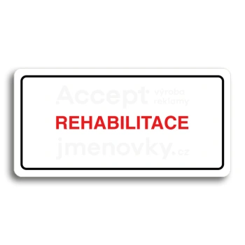 Piktogram "REHABILITACE" - bílá tabulka - barevný tisk