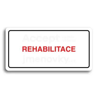 Piktogram "REHABILITACE" - bílá tabulka - barevný tisk