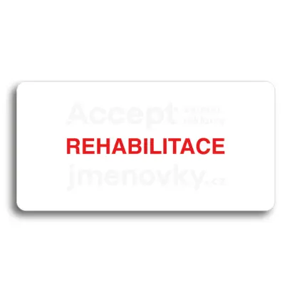 Piktogram "REHABILITACE" - bílá tabulka - barevný tisk bez rámečku