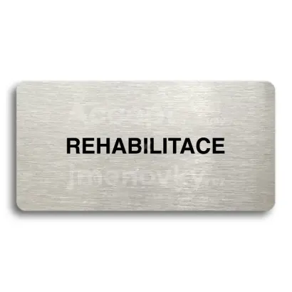 Piktogram "REHABILITACE" - stříbrná tabulka - černý tisk bez rámečku