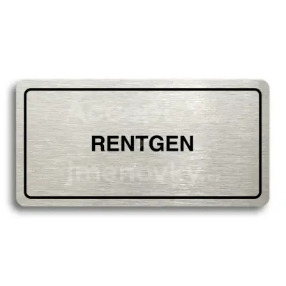 Piktogram "RENTGEN" - stříbrná tabulka - černý tisk