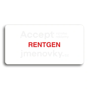 Piktogram "RENTGEN" - bílá tabulka - barevný tisk bez rámečku
