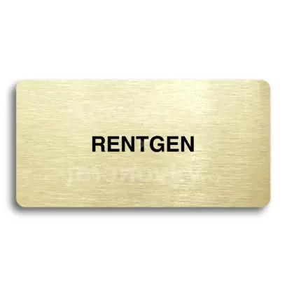 Piktogram "RENTGEN" - zlatá tabulka - černý tisk bez rámečku